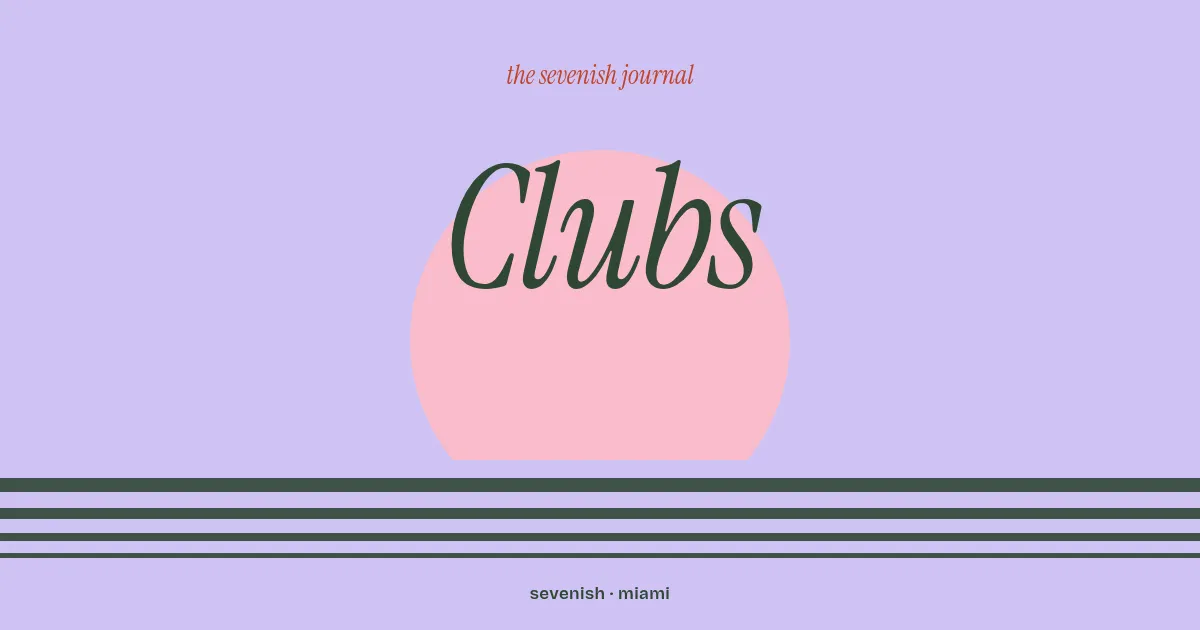 Illustration, the word Clubs over a Miami sunset, the Sevenish Journal