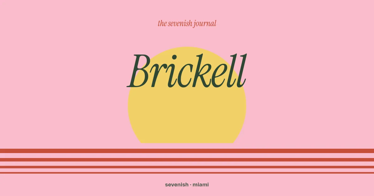 Illustration, the word Brickell over a Miami sunset, the Sevenish Journal