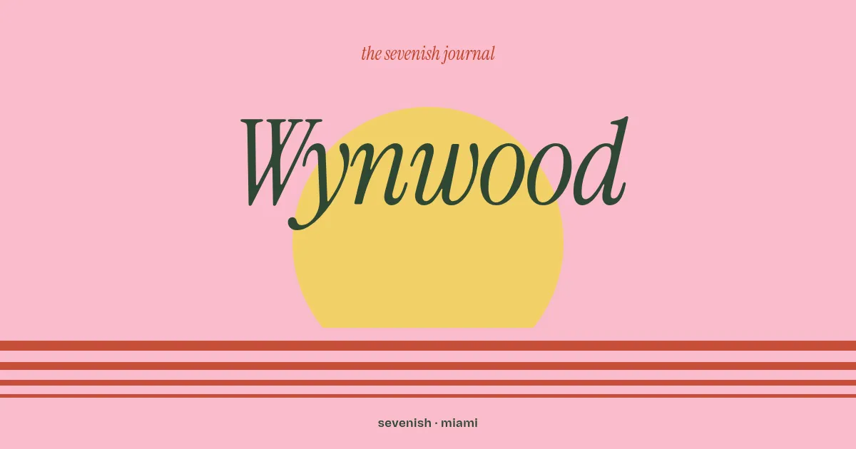 Illustration, the word Wynwood over a Miami sunset, the Sevenish Journal